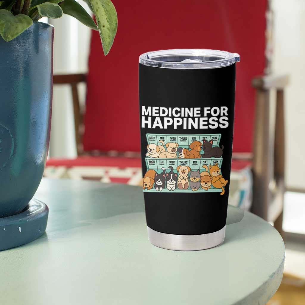 Funny Dog Lover Tumbler Cup My Medicine For Happiness Called Cats Everyday - Wonder Print Shop