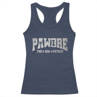 Pawdre The Dog Father Racerback Tank Top Dog Dad Christmas Fathers Day - Wonder Print Shop