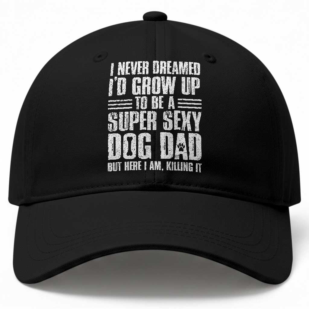 Super Sexy Dog Dad Baseball Cap Funny Fathers Day Gift for Dog Lovers