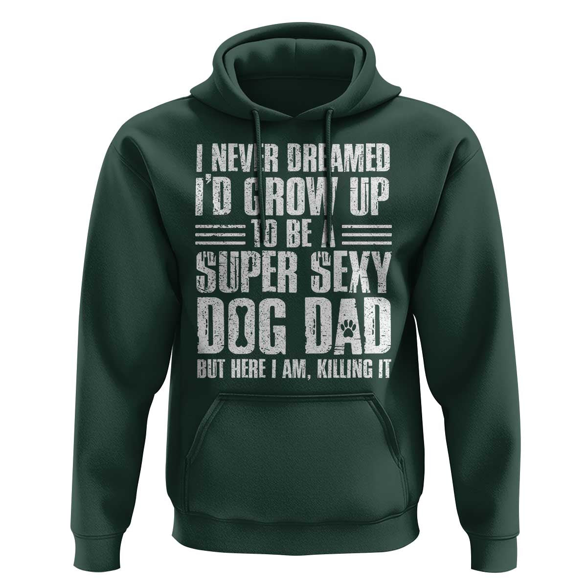 Super Sexy Dog Dad Hoodie Funny Fathers Day Gift for Dog Lovers - Wonder Print Shop