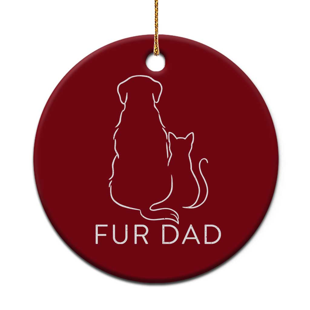 Fur Dad Ceramic Ornament Pet Lover Cat Dog Dad Funny Fathers Day - Wonder Print Shop