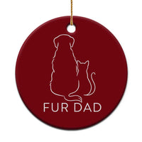 Fur Dad Ceramic Ornament Pet Lover Cat Dog Dad Funny Fathers Day - Wonder Print Shop