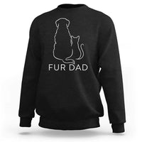 Fur Dad Sweatshirt Pet Lover Cat Dog Dad Funny Fathers Day - Wonder Print Shop