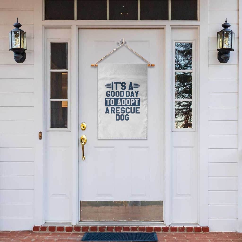 Dog Rescue Garden Flag Its A Good Day to Adopt Rescue Dog - Wonder Print Shop