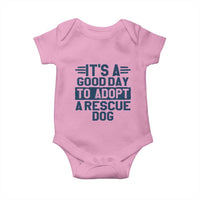 Dog Rescue Baby Onesie Its A Good Day to Adopt Rescue Dog - Wonder Print Shop
