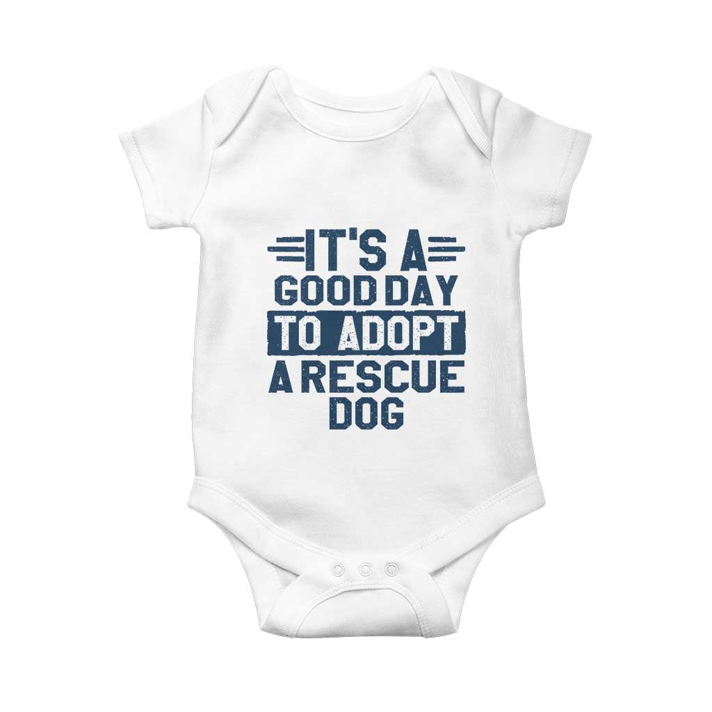 Dog Rescue Baby Onesie Its A Good Day to Adopt Rescue Dog - Wonder Print Shop