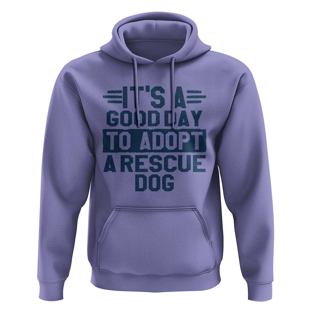 Dog Rescue Hoodie Its A Good Day to Adopt Rescue Dog - Wonder Print Shop