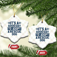 Dog Rescue Ceramic Ornament Its A Good Day to Adopt Rescue Dog - Wonder Print Shop