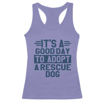 Dog Rescue Racerback Tank Top Its A Good Day to Adopt Rescue Dog - Wonder Print Shop