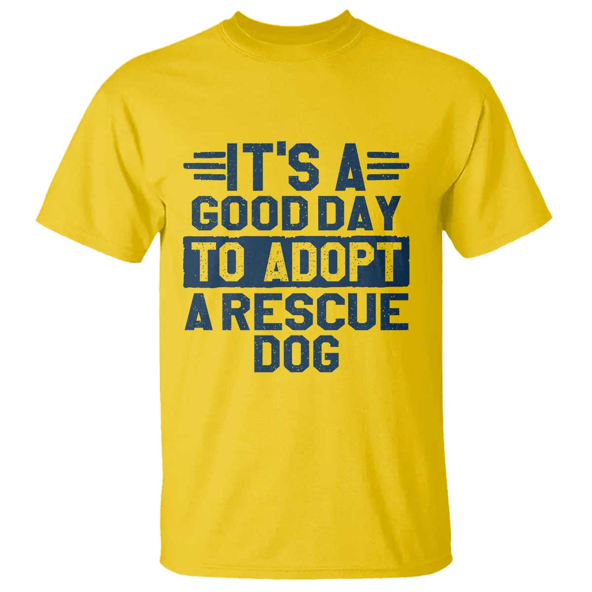 Dog Rescue T Shirt Its A Good Day to Adopt Rescue Dog - Wonder Print Shop