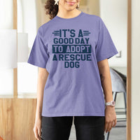 Dog Rescue T Shirt For Women Its A Good Day to Adopt Rescue Dog - Wonder Print Shop