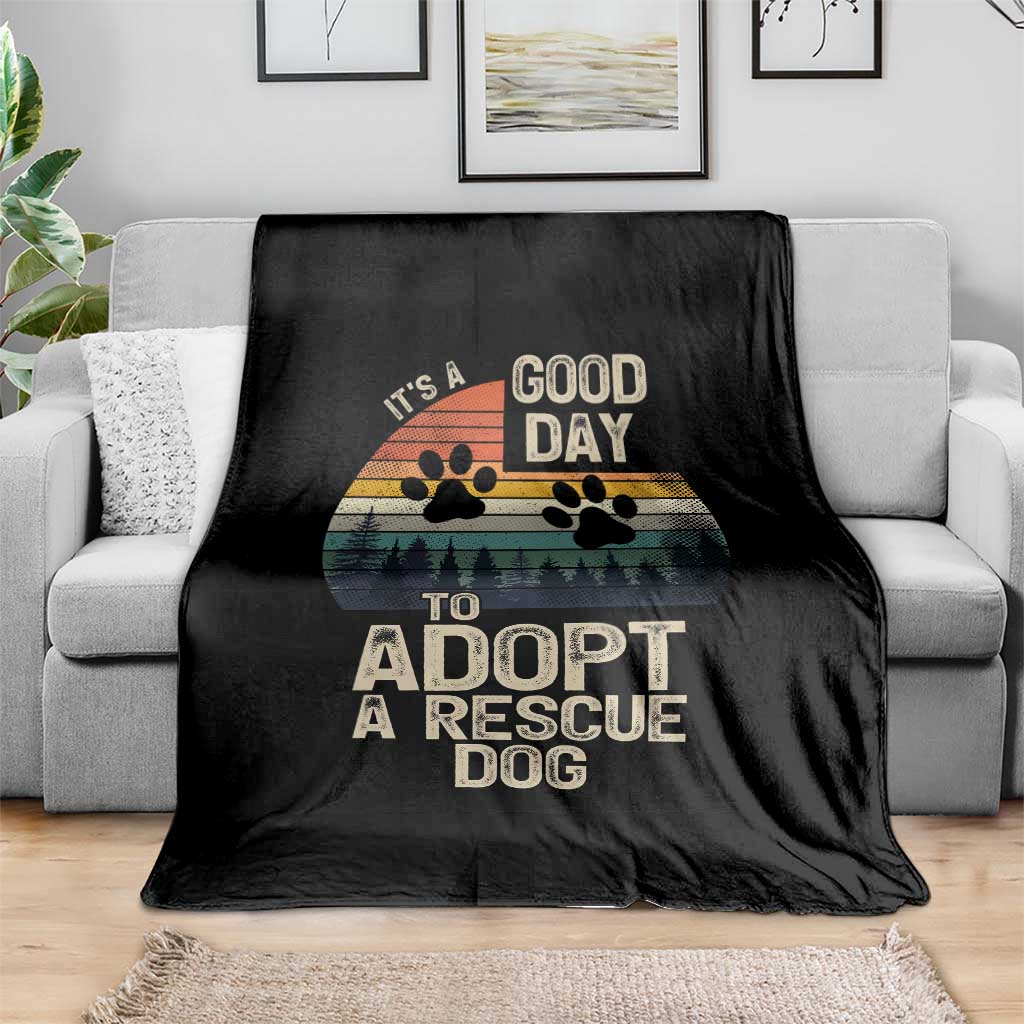 Dog Rescue Throw Blanket Retro Its A Good Day to Adopt Rescue Dog - Wonder Print Shop