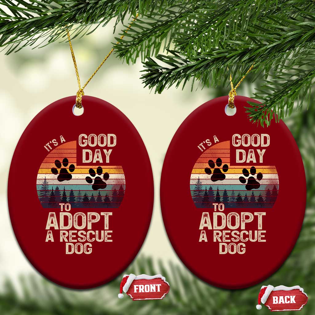 Dog Rescue Ceramic Ornament Retro Its A Good Day to Adopt Rescue Dog - Wonder Print Shop