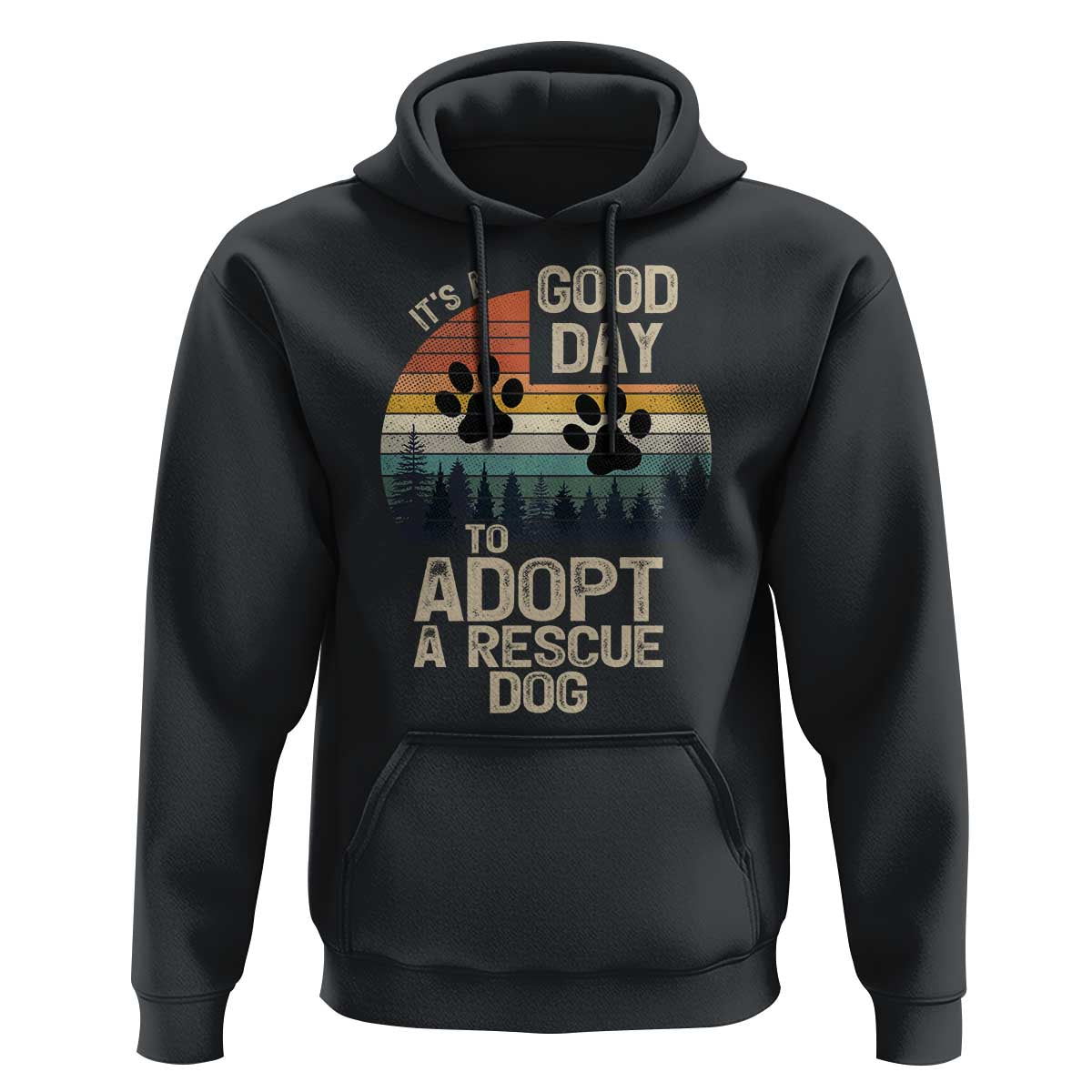 Dog Rescue Hoodie Retro Its A Good Day to Adopt Rescue Dog - Wonder Print Shop