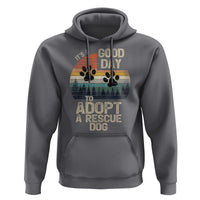 Dog Rescue Hoodie Retro Its A Good Day to Adopt Rescue Dog - Wonder Print Shop