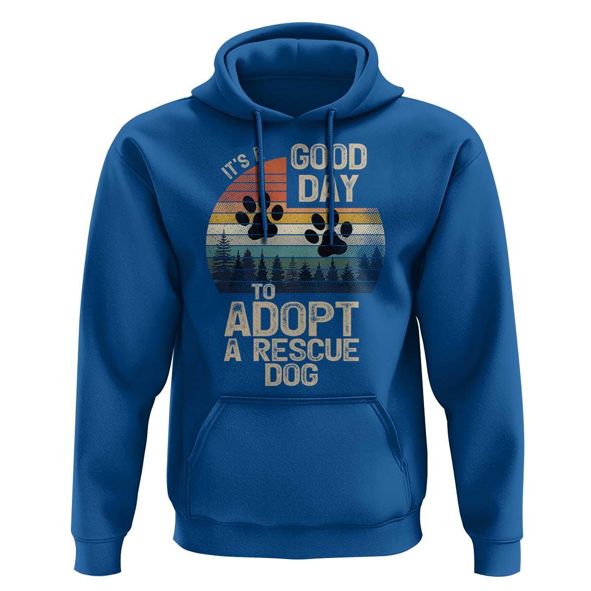 Dog Rescue Hoodie Retro Its A Good Day to Adopt Rescue Dog - Wonder Print Shop
