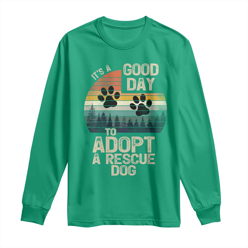 Dog Rescue Long Sleeve Shirt Retro Its A Good Day to Adopt Rescue Dog - Wonder Print Shop