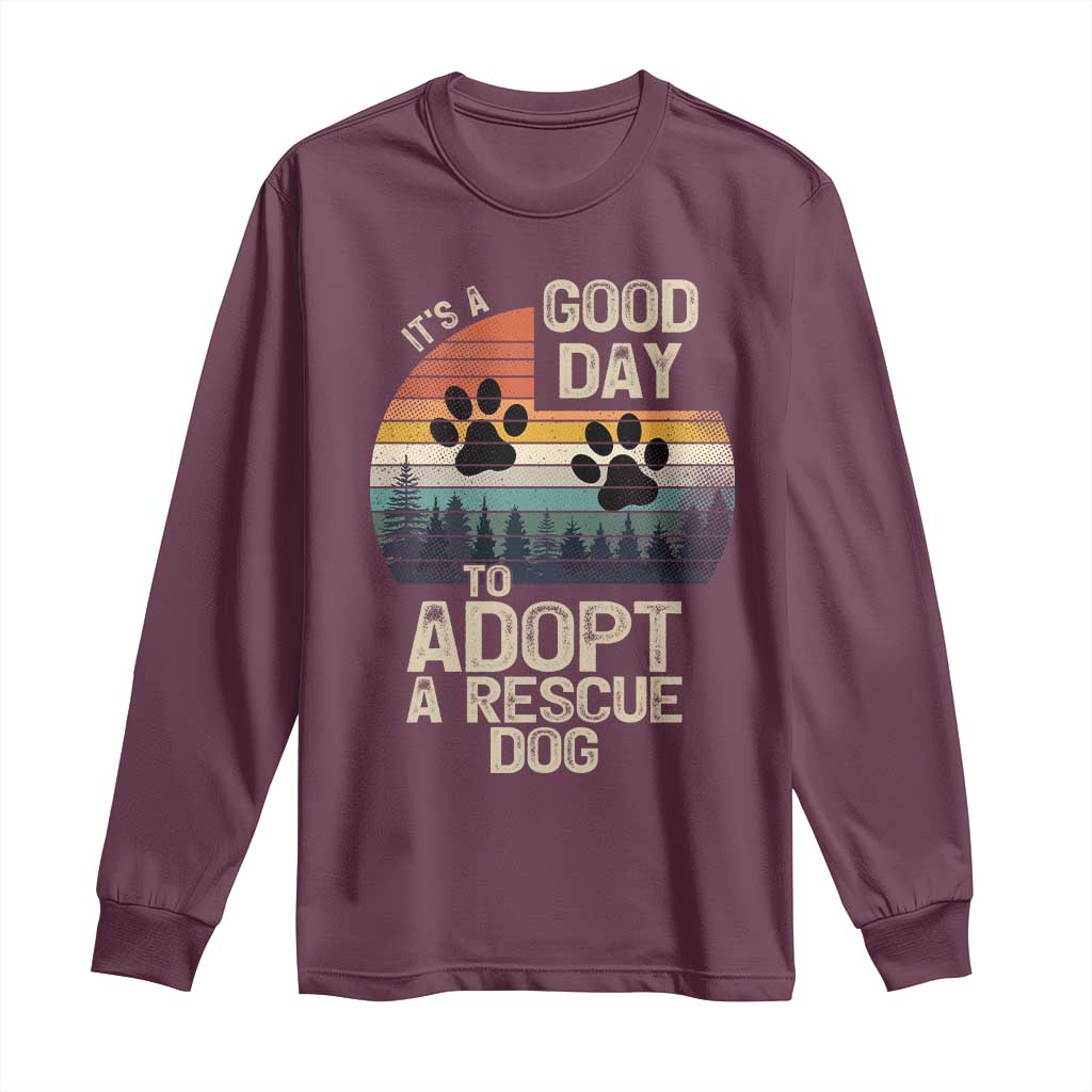 Dog Rescue Long Sleeve Shirt Retro Its A Good Day to Adopt Rescue Dog - Wonder Print Shop