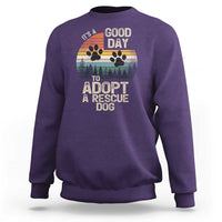 Dog Rescue Sweatshirt Retro Its A Good Day to Adopt Rescue Dog - Wonder Print Shop