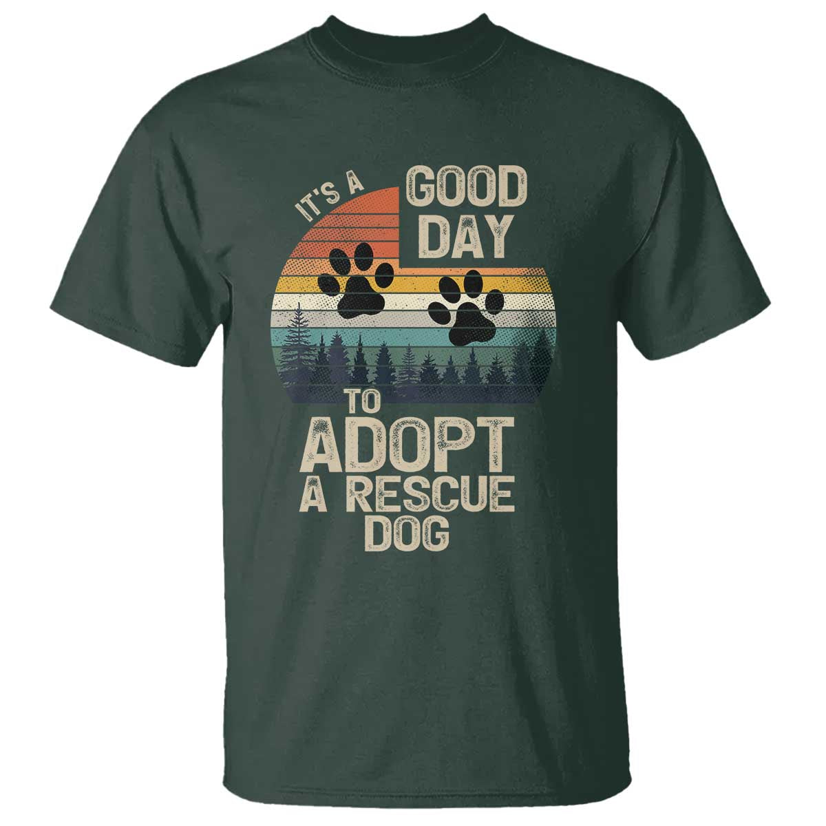 Dog Rescue T Shirt Retro Its A Good Day to Adopt Rescue Dog - Wonder Print Shop