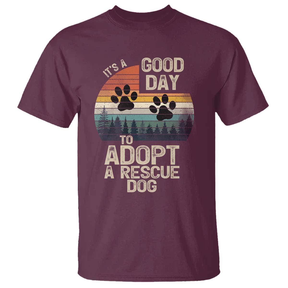 Dog Rescue T Shirt Retro Its A Good Day to Adopt Rescue Dog - Wonder Print Shop
