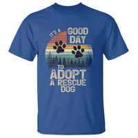 Dog Rescue T Shirt Retro Its A Good Day to Adopt Rescue Dog - Wonder Print Shop