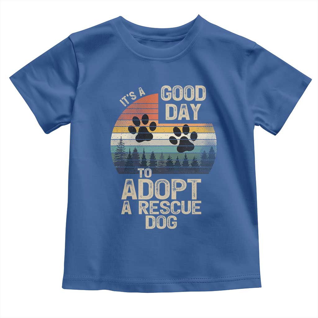 Dog Rescue Toddler T Shirt Retro Its A Good Day to Adopt Rescue Dog - Wonder Print Shop