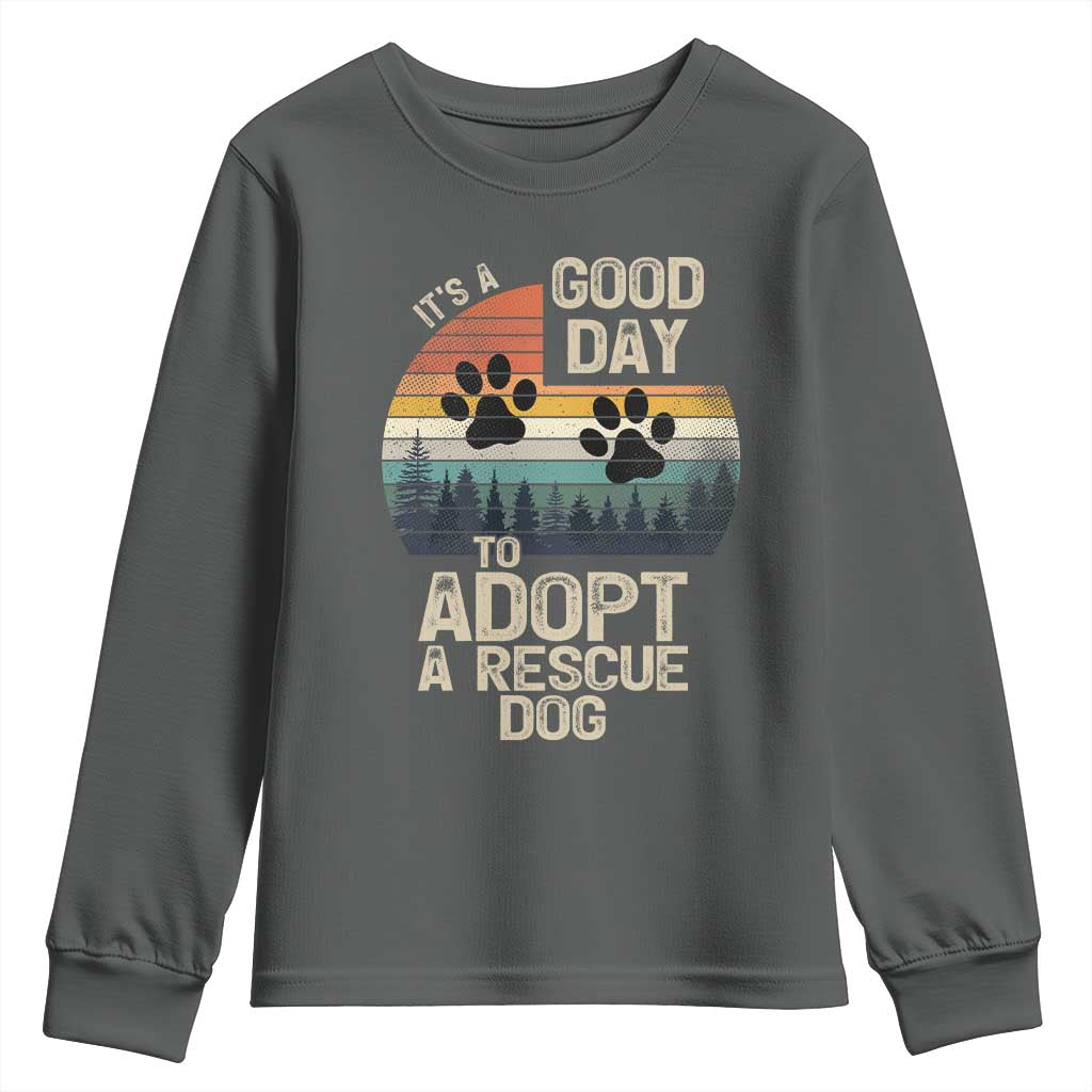 Dog Rescue Youth Sweatshirt Retro Its A Good Day to Adopt Rescue Dog - Wonder Print Shop