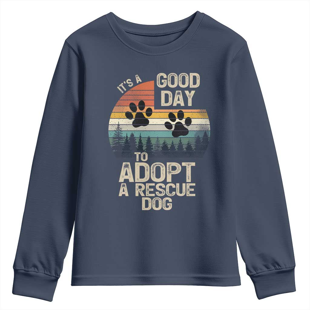 Dog Rescue Youth Sweatshirt Retro Its A Good Day to Adopt Rescue Dog - Wonder Print Shop