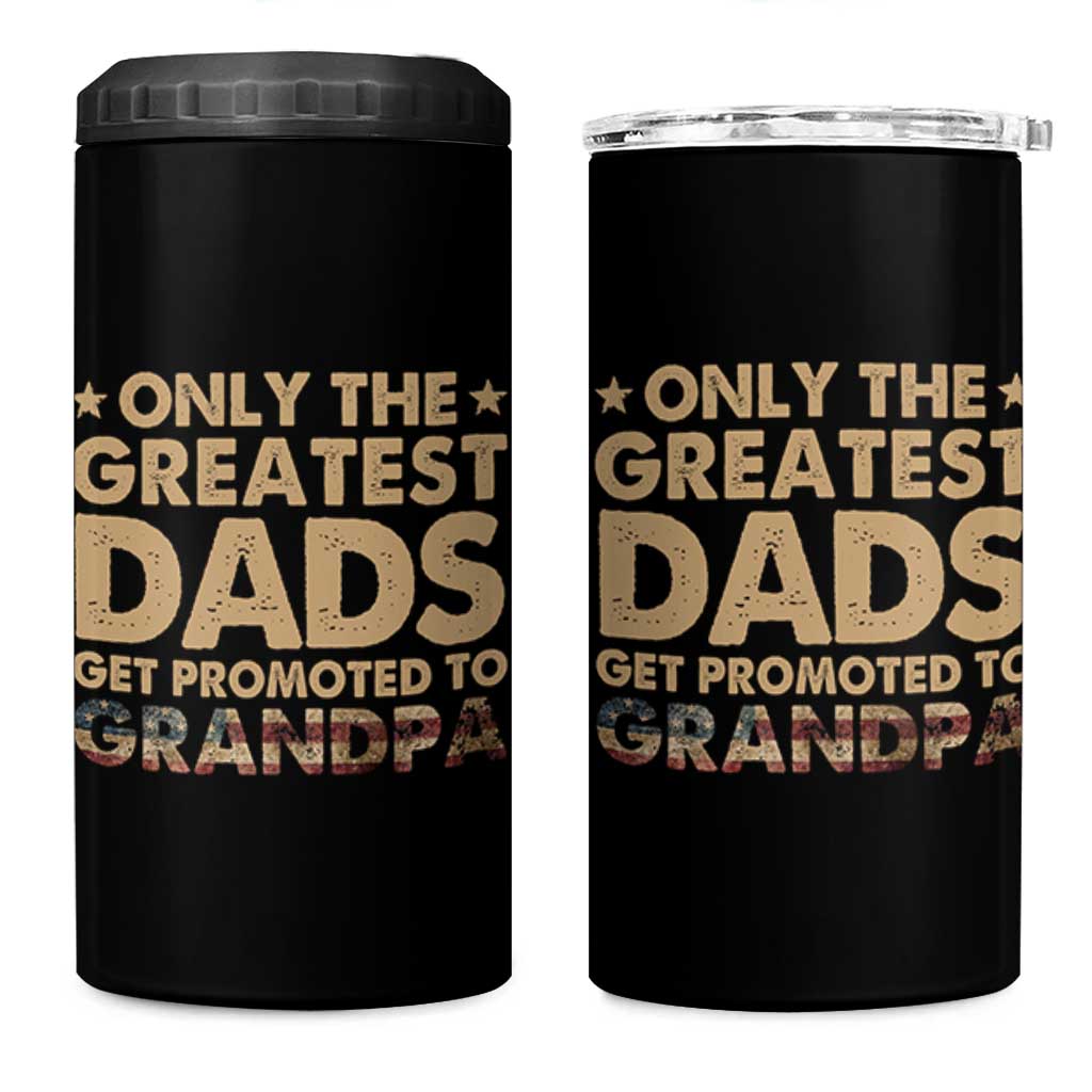 Greatest Dads Get Promoted To Grandpa 4 in 1 Can Cooler Tumbler Retro American Flag Fathers Day New Grandpa Gift