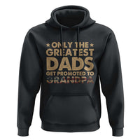 Greatest Dads Get Promoted To Grandpa Hoodie Retro American Flag Fathers Day New Grandpa Gift
