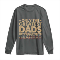 Greatest Dads Get Promoted To Grandpa Long Sleeve Shirt Retro American Flag Fathers Day New Grandpa Gift