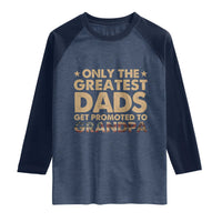 Greatest Dads Get Promoted To Grandpa Raglan Shirt Retro American Flag Fathers Day New Grandpa Gift