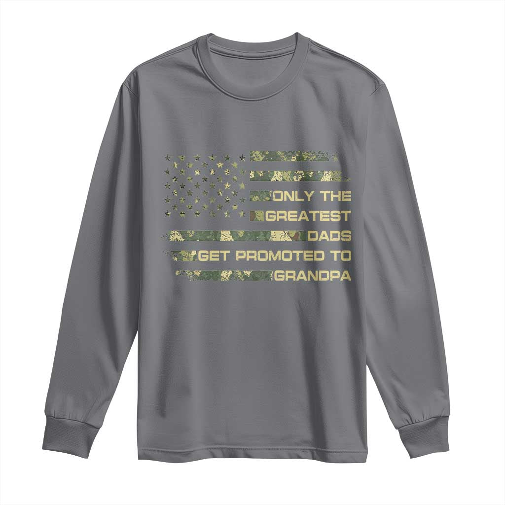 Greatest Dads Get Promoted To Grandpa Long Sleeve Shirt Retro Camo American Flag New Grandpa Gift