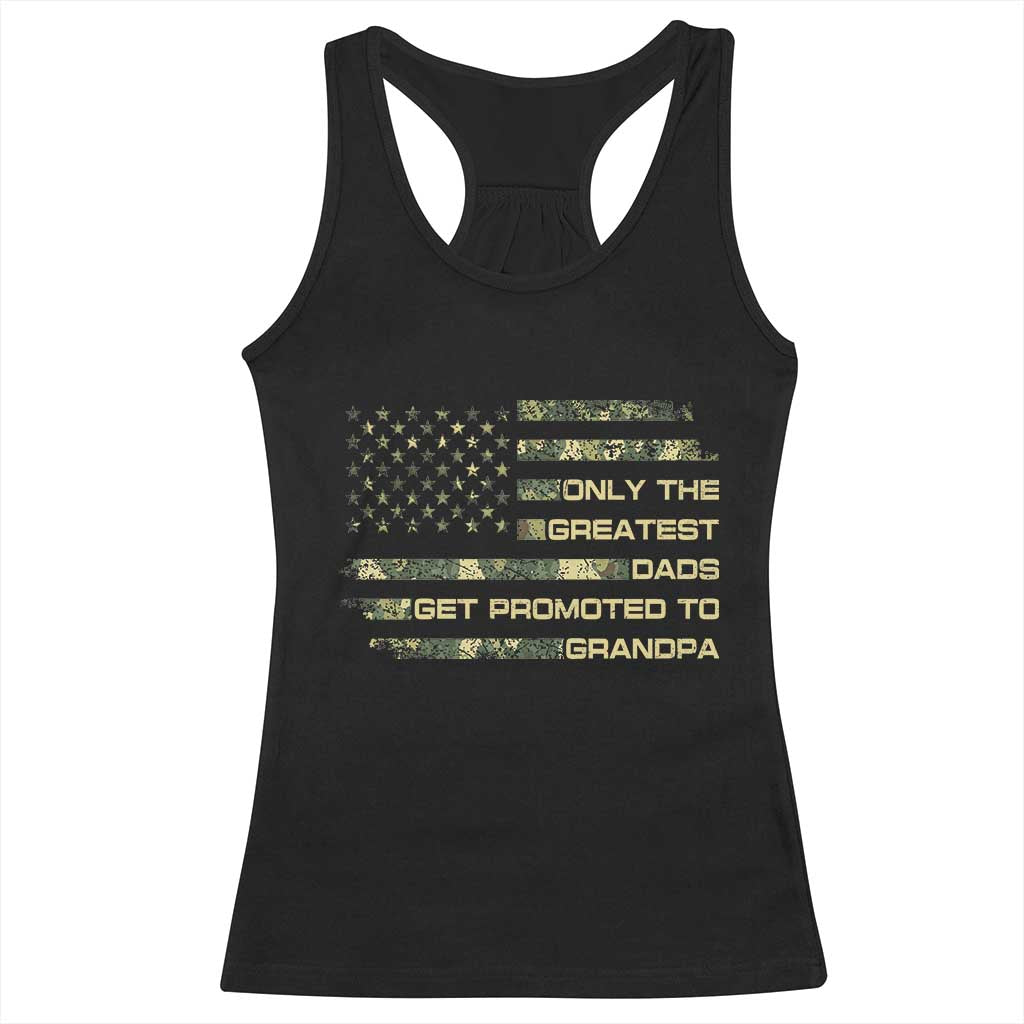 Greatest Dads Get Promoted To Grandpa Racerback Tank Top Retro Camo American Flag New Grandpa Gift