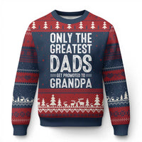 Greatest Dads Get Promoted To Grandpa Ugly Christmas Sweater