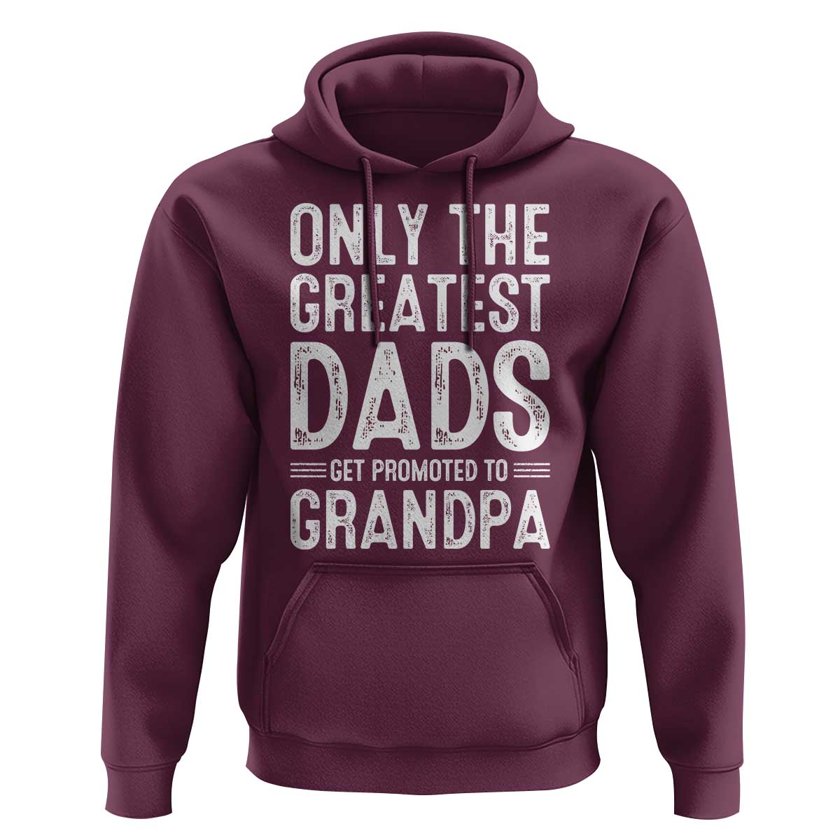 Greatest Dads Get Promoted To Grandpa Hoodie