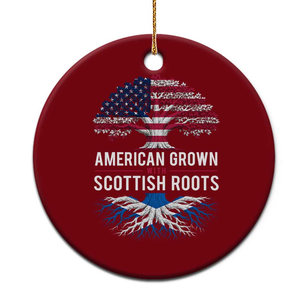 American Grown With Scottish Roots Ceramic Ornament Family Heritage USA Scotland Pride Gift