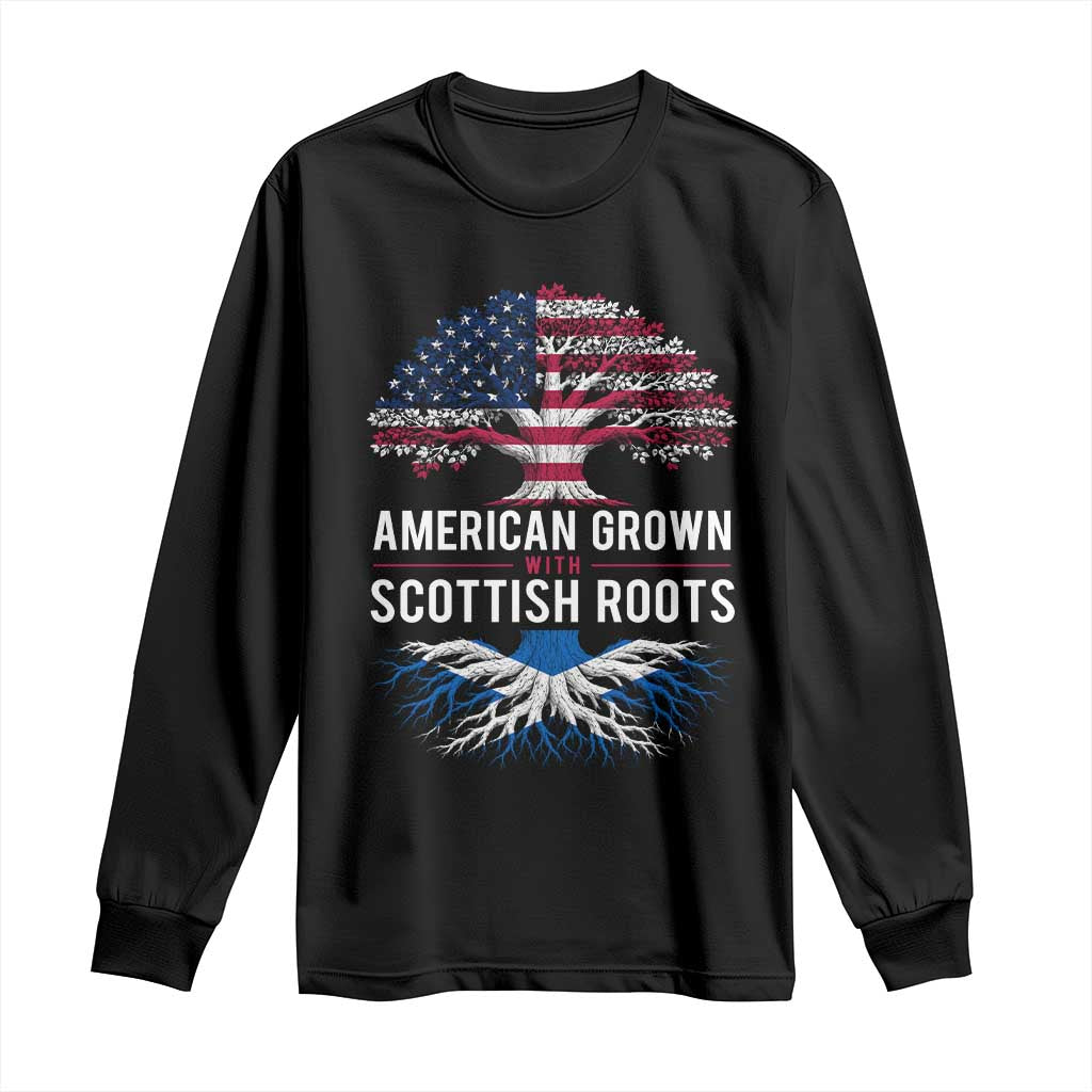 American Grown With Scottish Roots Long Sleeve Shirt Family Heritage USA Scotland Pride Gift