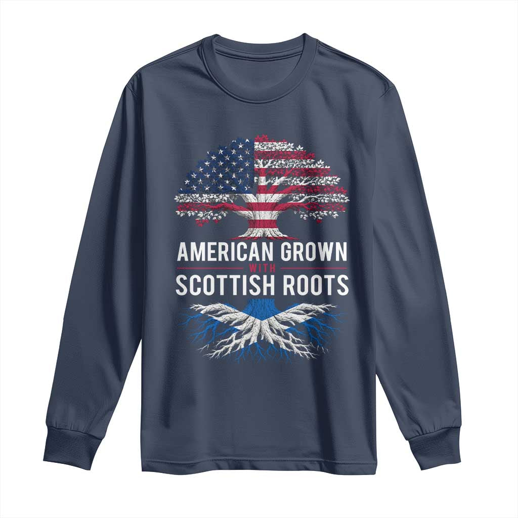 American Grown With Scottish Roots Long Sleeve Shirt Family Heritage USA Scotland Pride Gift