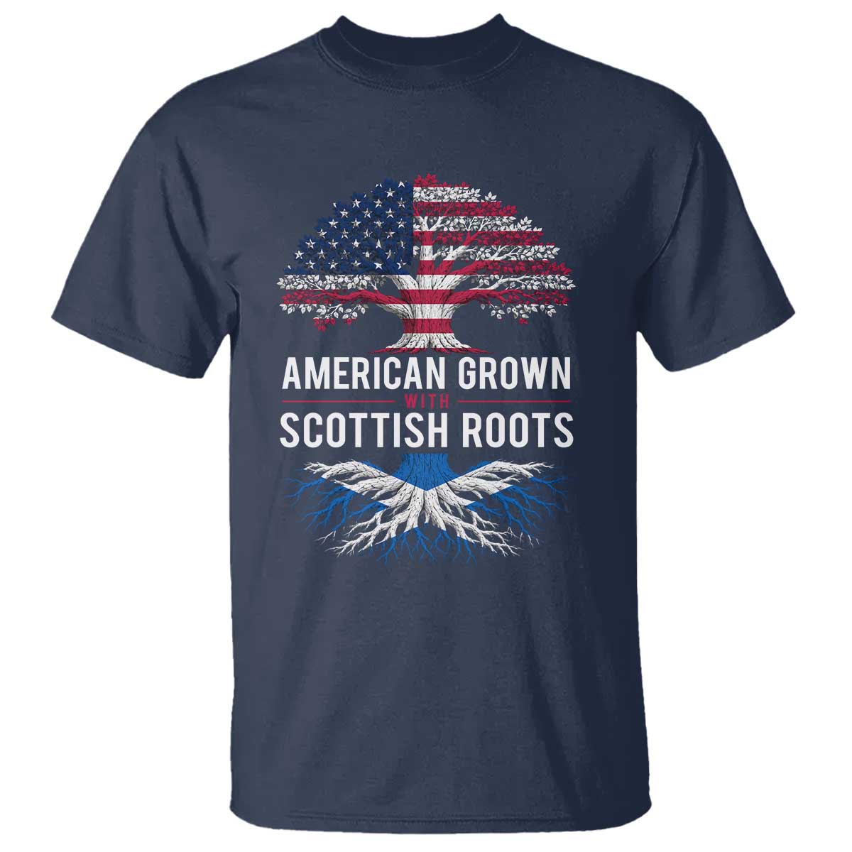 American Grown With Scottish Roots T Shirt Family Heritage USA Scotland Pride Gift