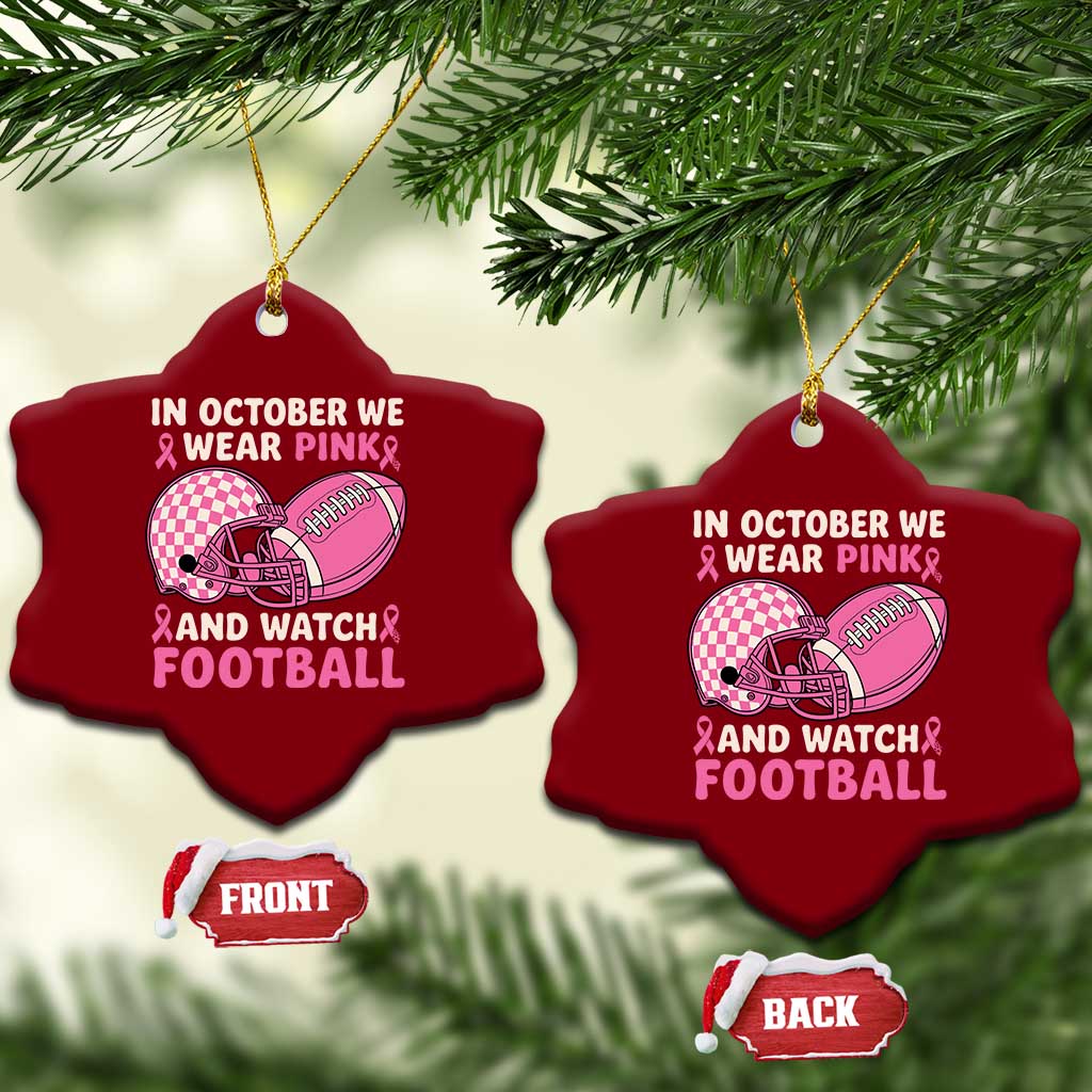 In October We Wear Pink Football Breast Cancer Awareness Ceramic Ornament Pink Ribbon Checkered Game Day - Wonder Print Shop