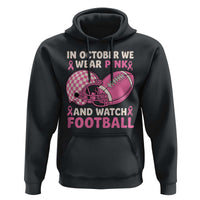In October We Wear Pink Football Breast Cancer Awareness Hoodie Pink Ribbon Checkered Game Day - Wonder Print Shop