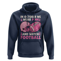 In October We Wear Pink Football Breast Cancer Awareness Hoodie Pink Ribbon Checkered Game Day - Wonder Print Shop