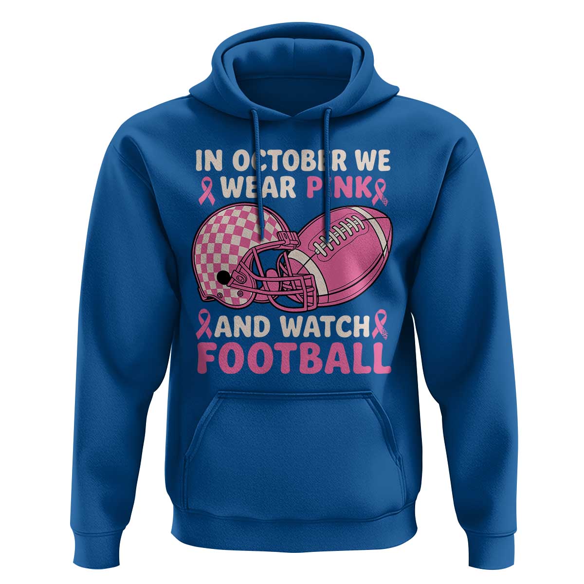 In October We Wear Pink Football Breast Cancer Awareness Hoodie Pink Ribbon Checkered Game Day - Wonder Print Shop