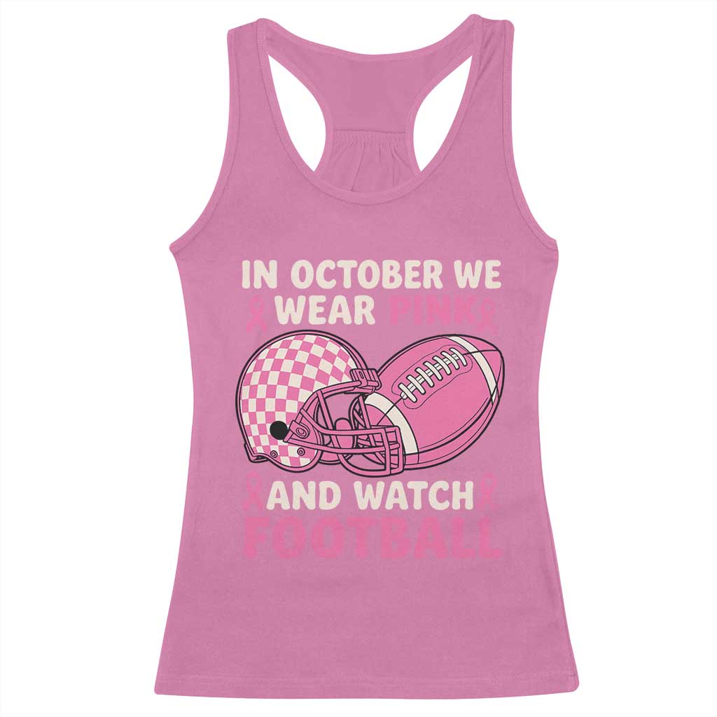 In October We Wear Pink Football Breast Cancer Awareness Racerback Tank Top Pink Ribbon Checkered Game Day - Wonder Print Shop