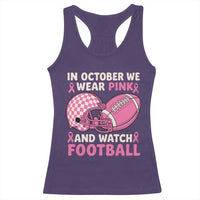 In October We Wear Pink Football Breast Cancer Awareness Racerback Tank Top Pink Ribbon Checkered Game Day - Wonder Print Shop