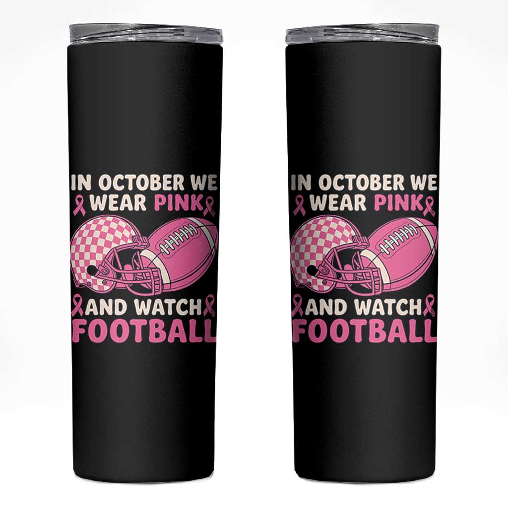In October We Wear Pink Football Breast Cancer Awareness Skinny Tumbler Pink Ribbon Checkered Game Day - Wonder Print Shop
