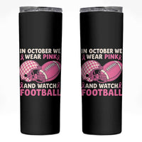 In October We Wear Pink Football Breast Cancer Awareness Skinny Tumbler Pink Ribbon Checkered Game Day - Wonder Print Shop