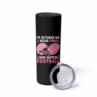 In October We Wear Pink Football Breast Cancer Awareness Skinny Tumbler Pink Ribbon Checkered Game Day - Wonder Print Shop